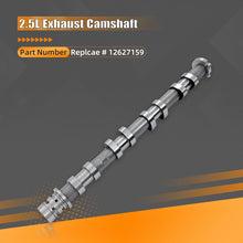 Load image into Gallery viewer, For Chevrolet 2.5l L4 Exhaust Camshaft Gm Malibu Colorado Ats Engine 12627159

